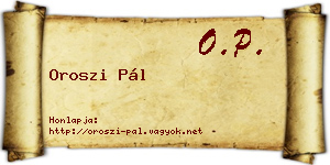 Oroszi Pál névjegykártya